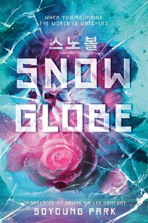 Snowglobe by Soyoung Park 9780593484975