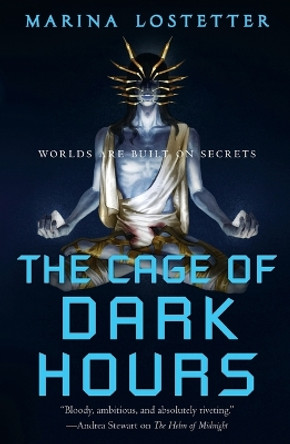 The Cage of Dark Hours by Marina Lostetter 9781250258762