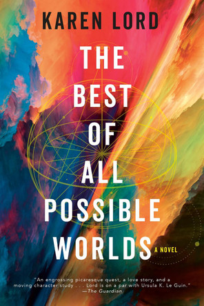 The Best of All Possible Worlds by Karen Lord 9781399618915