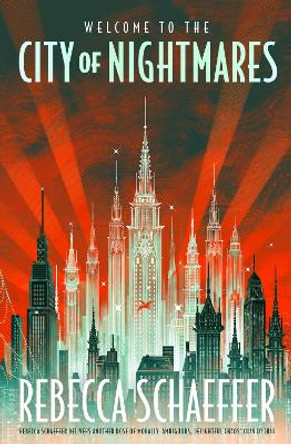 City of Nightmares: The thrilling, surprising young adult urban fantasy by Rebecca Schaeffer 9781399712149