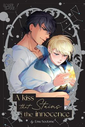 A Kiss That Stains the Innocence by Emu Soutome 9781427875297