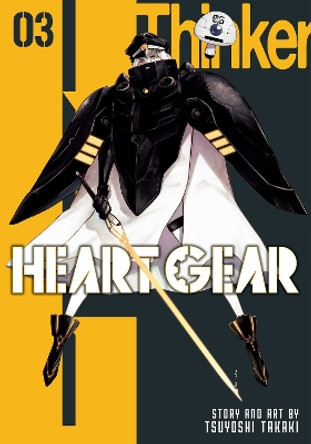 Heart Gear, Vol. 3 by Tsuyoshi Takaki 9781974743049