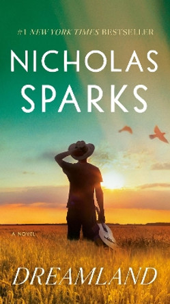 Dreamland: A Novel by Nicholas Sparks 9780593449585