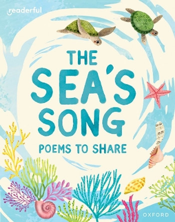 Readerful Books for Sharing: Year 1/Primary 2: The Sea's Song: Poems to Share by James Clements 9781382040655