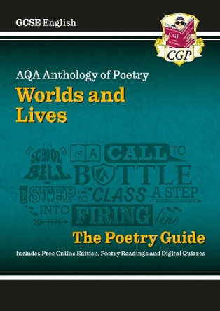 New GCSE English AQA Poetry Guide - Worlds & Lives Anthology inc. Online Edition, Audio & Quizzes by CGP Books 9781837741106