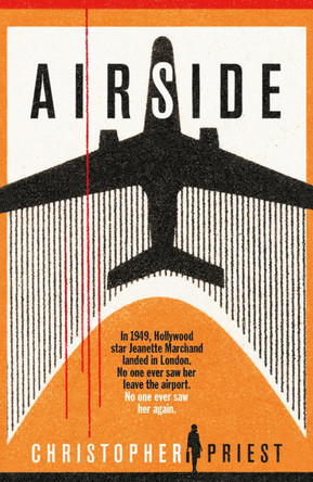 Airside by Christopher Priest 9781399608855