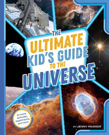 The Ultimate Kid's Guide to the Universe: At-Home Activities, Experiments, and More! by Jenny Marder 9780593658925