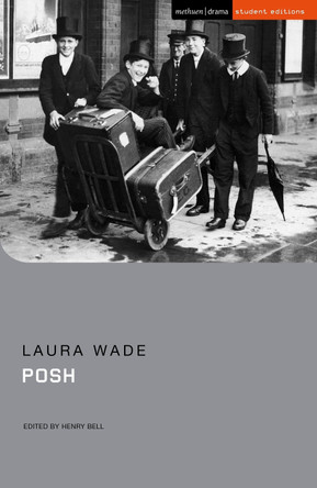 Posh by Laura Wade 9781350235762
