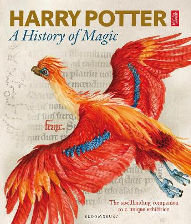 Harry Potter - A History of Magic: The Book of the Exhibition by British Library 9781408890769