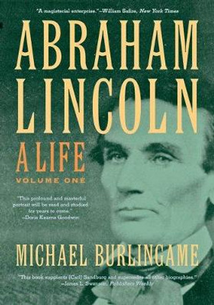 Abraham Lincoln: A Life: 2-vol. set by Michael Burlingame 9781421409733