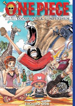 One Piece Color Walk Compendium: East Blue to Skypiea by Eiichiro Oda 9781421598505