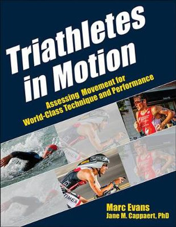 Triathletes in Motion by Marc Evans 9781450432207