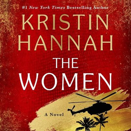 The Women by Kristin Hannah 9781250317964