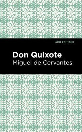 Don Quixote by Miguel de Cervantes Saavedra 9781513264943