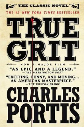 True Grit by Charles Portis 9781590204597