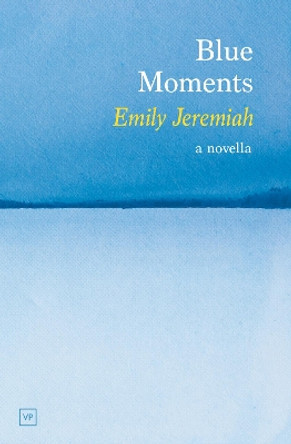 Blue Moments by Emily Jeremiah 9781912436484