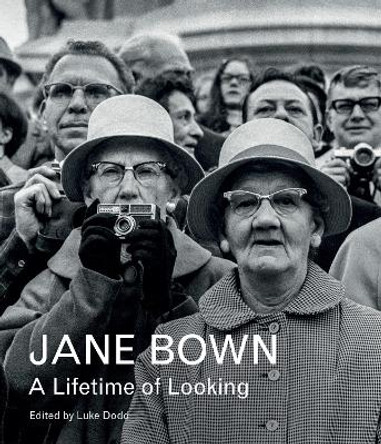 Jane Bown: A Lifetime of Looking by Jane Bown 9781783350858