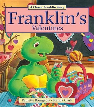 Franklin's Valentines by Paulette Bourgeois 9781771380065