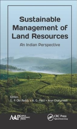 Sustainable Management of Land Resources: An Indian Perspective by G. P. Obi Reddy 9781771885171
