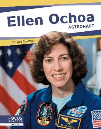 Ellen Ochoa: Astronaut by Connor Stratton 9781644936917