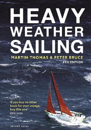 Heavy Weather Sailing 8th edition by Martin Thomas