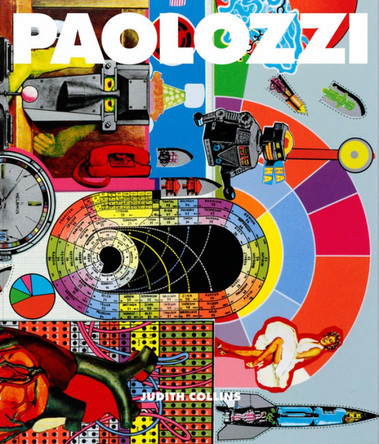 Eduardo Paolozzi by Judith Collins 9781848221314