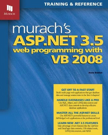 Murach's ASP.NET 3.5 Web Programming with VB 2008 by Anne Boehm 9781890774479