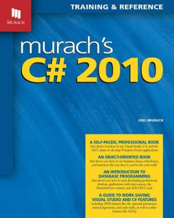 Murach's C#: 2010 by Joel Murach 9781890774592