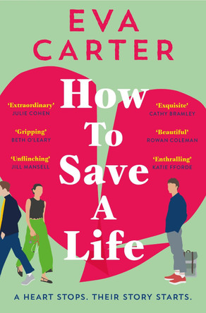 How to Save a Life by Eva Carter