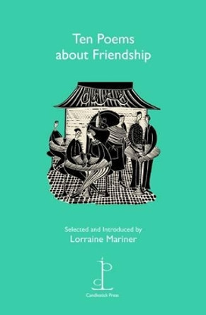 Ten Poems About Friendship by Lorraine Mariner 9781907598418