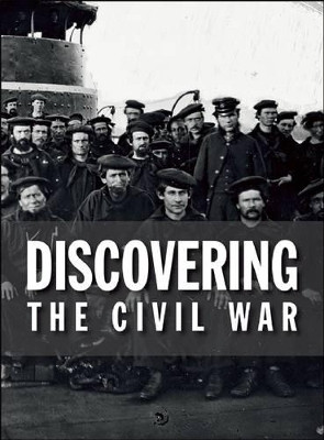 Discovering the Civil War by Archives,Experience'S,Exhibition,Team National 9781904832911