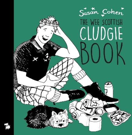 The The Wee Book O' Cludgie Banter by Susan Cohen 9781916491526