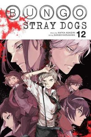 Bungo Stray Dogs, Vol. 12 by Kafka Asagiri 9781975304522