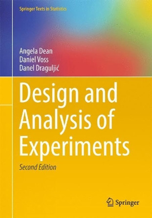 Design and Analysis of Experiments by Angela M. Dean 9783319522487