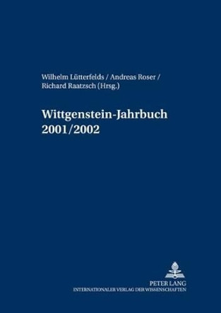 Wittgenstein-Jahrbuch 2001/2002 by Wilhelm Lutterfelds 9783631506547