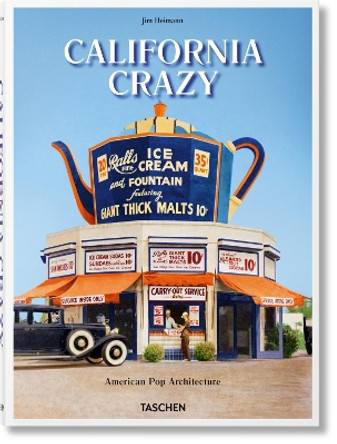 California Crazy by Jim Heimann 9783836572835