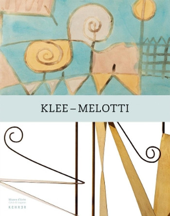 Klee - Melotti by Paul Klee 9783868283839