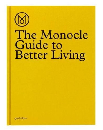 The Monocle Guide to Better Living by The Monocle 9783899554908