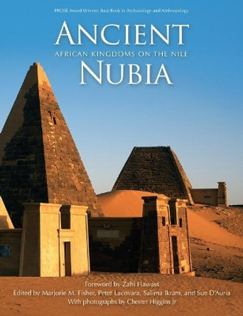 Ancient Nubia: African Kingdoms on the Nile by Marjorie Fisher 9789774164781