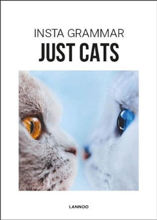 Insta Grammar Just Cats by Irene Schampaert 9789401463485