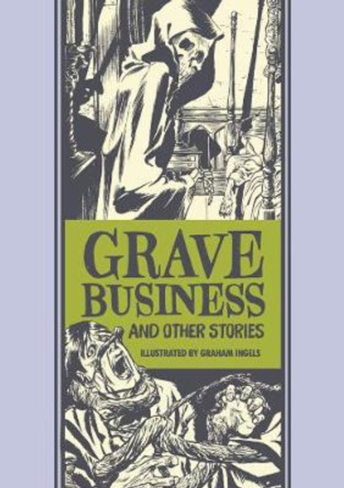 Grave Business & Other Stories by Al Feldstein