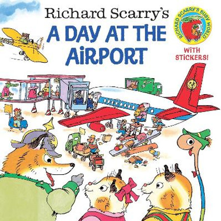 Richard Scarry's A Day at the Airport by Richard Scarry 9780375812026