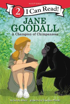 Jane Goodall: A Champion of Chimpanzees by Sarah Albee 9780062432780