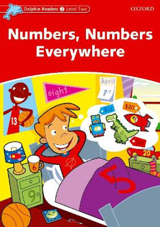 Dolphin Readers Level 2: Numbers, Numbers Everywhere by Richard Northcott 9780194400985