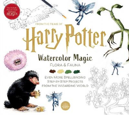 Harry Potter: Watercolor Magic: Flora and Fauna by Tugce Audoire