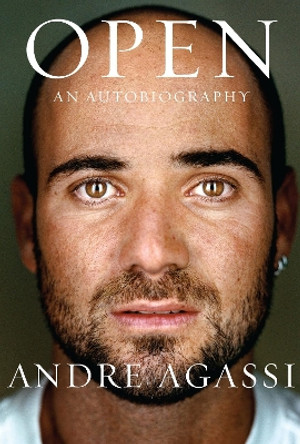 Open: An Autobiography by Andre Agassi 9780307268198