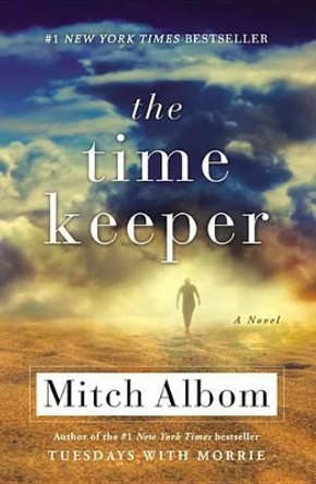 The Time Keeper by Mitch Albom 9780316311533