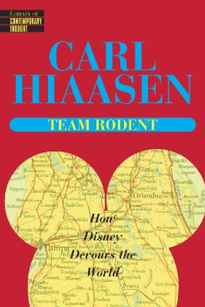 Team Rodent by Carl Hiaasen 9780345422804