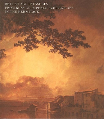 British Art Treasures from Russian Imperial Collections in the Hermitage by Brian Allen 9780300069464