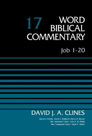 Job 1-20, Volume 17 by David J. A. Clines 9780310521907